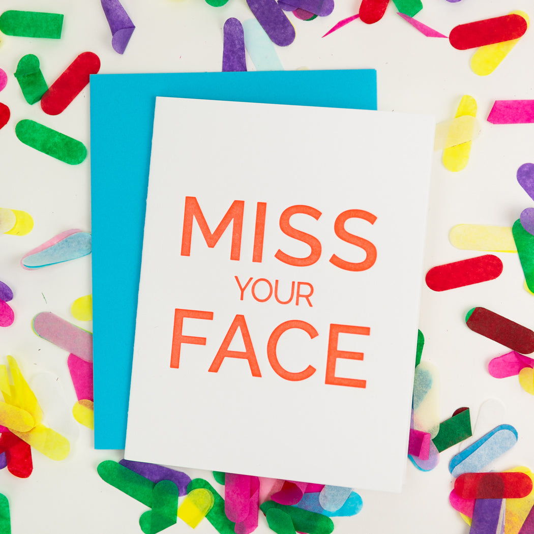 Miss Your Face - Letterpress Card