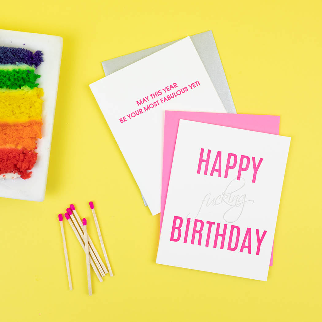 Happy Fucking Birthday - Letterpress Card