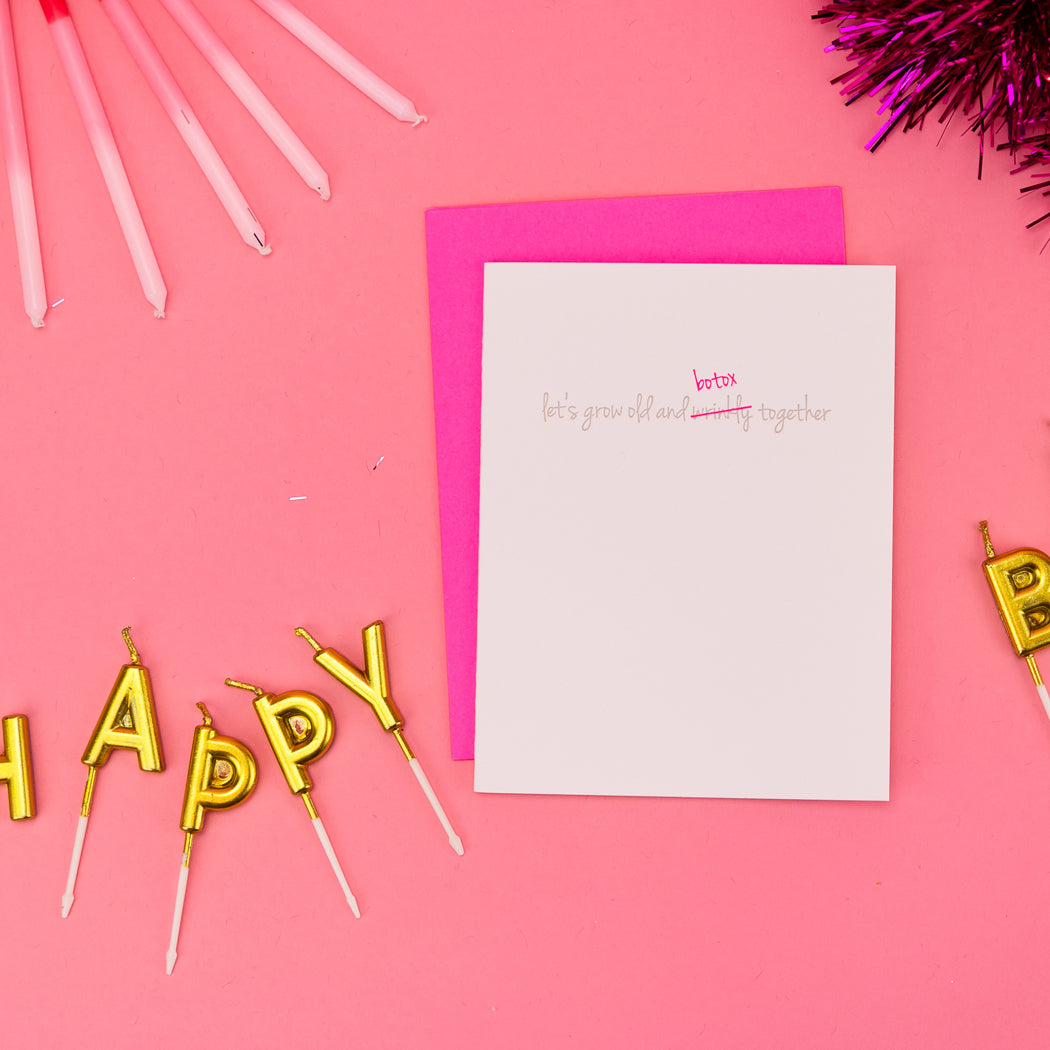 Grow Old & Botox Together - Letterpress Card