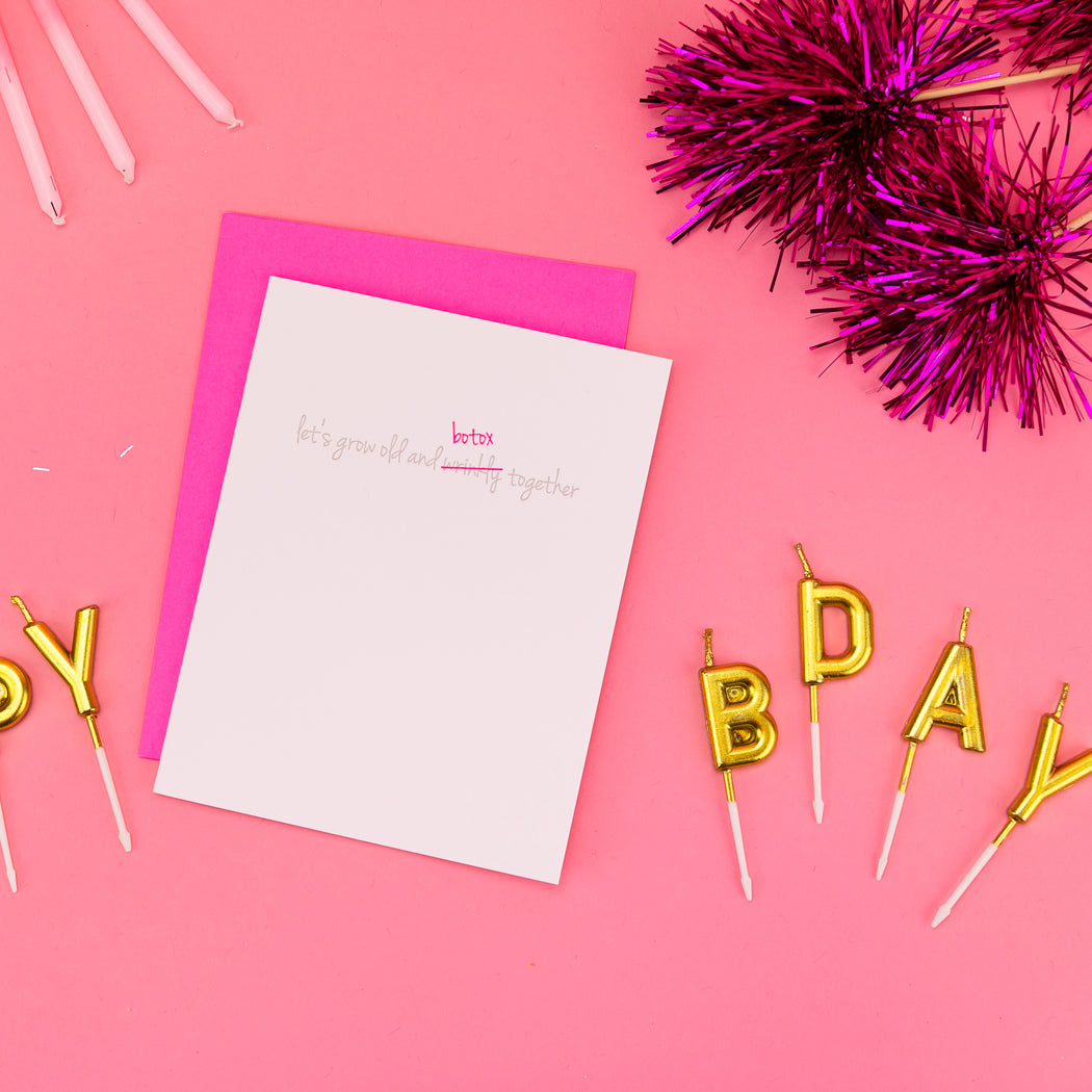 Grow Old & Botox Together - Letterpress Card