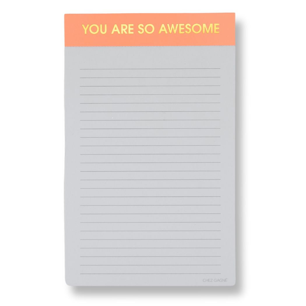 You Are So Awesome - Lined Notepad