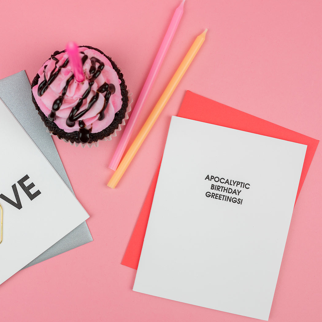 Apocalyptic Birthday Greetings - Birthday Letterpress Card