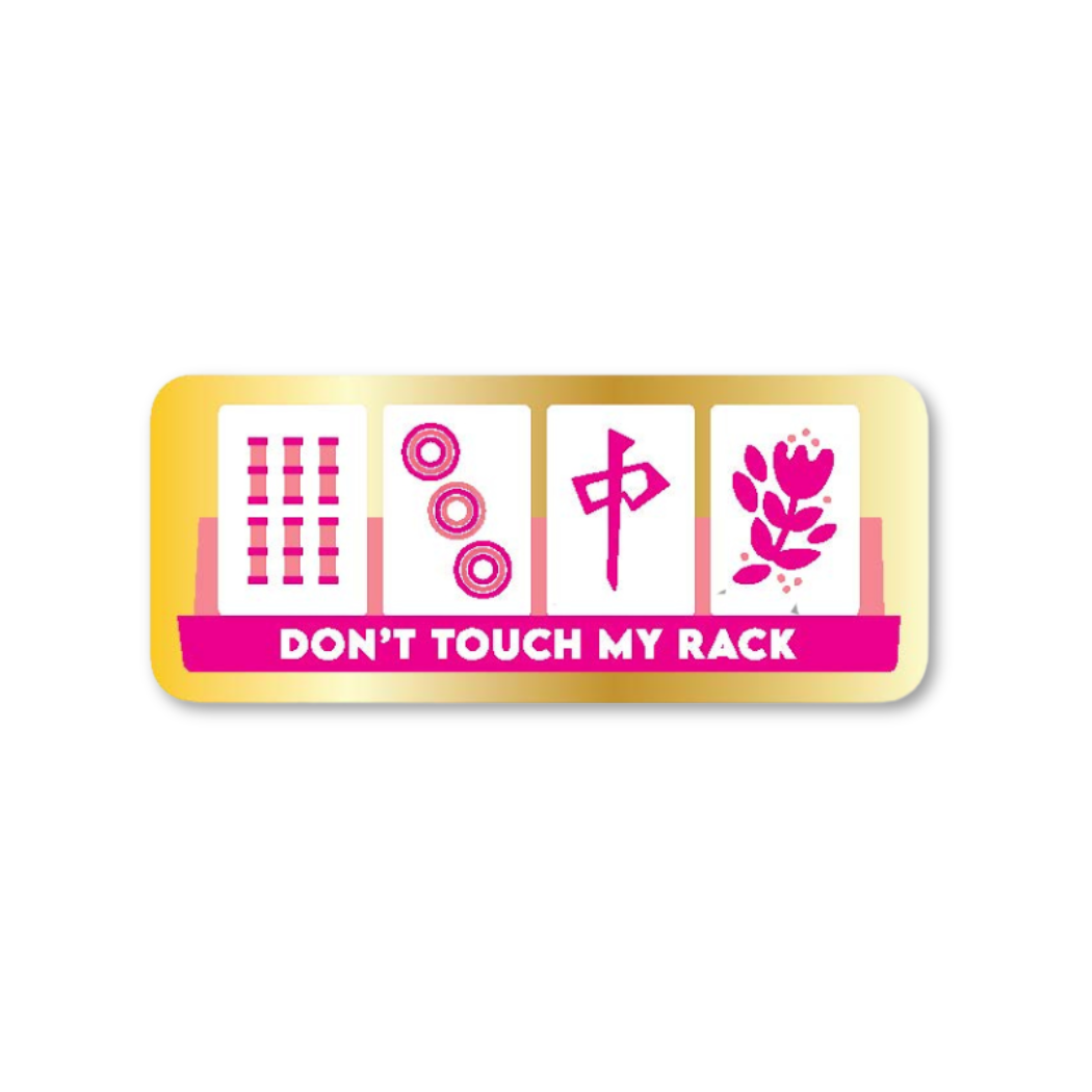 Don't Touch My Rack - Mahjong - Funny Vinyl Sticker