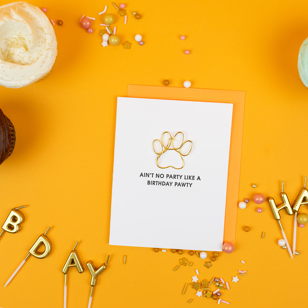 Ain't No Party Like A Birthday Pawty - Paper Clip Letterpress Card