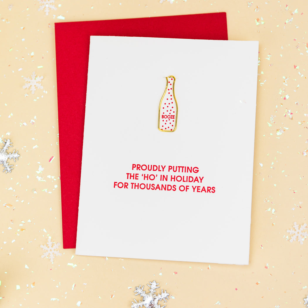 Proudly Putting The Ho In Holiday For Thousands Of Years - Paper Clip Letterpress Card