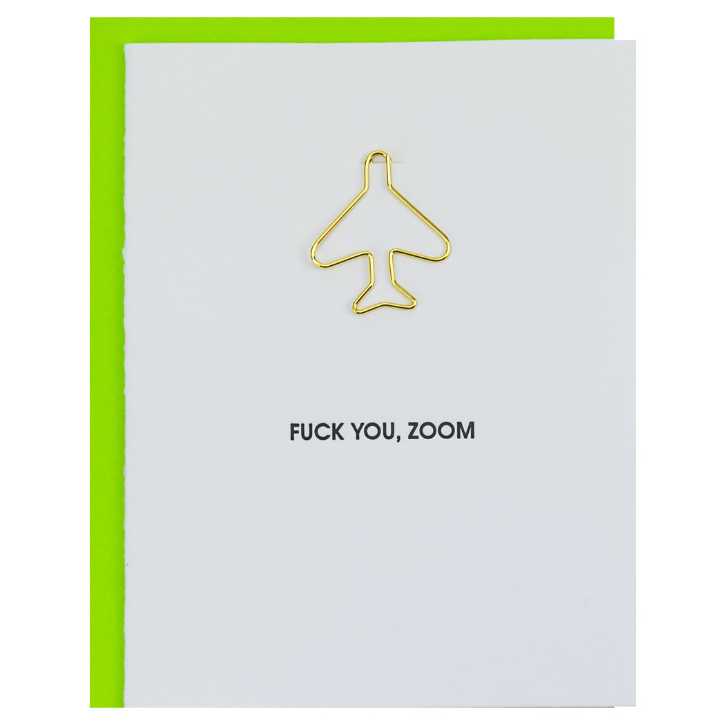Fuck You Zoom - Airplane Paper Clip Letterpress Card