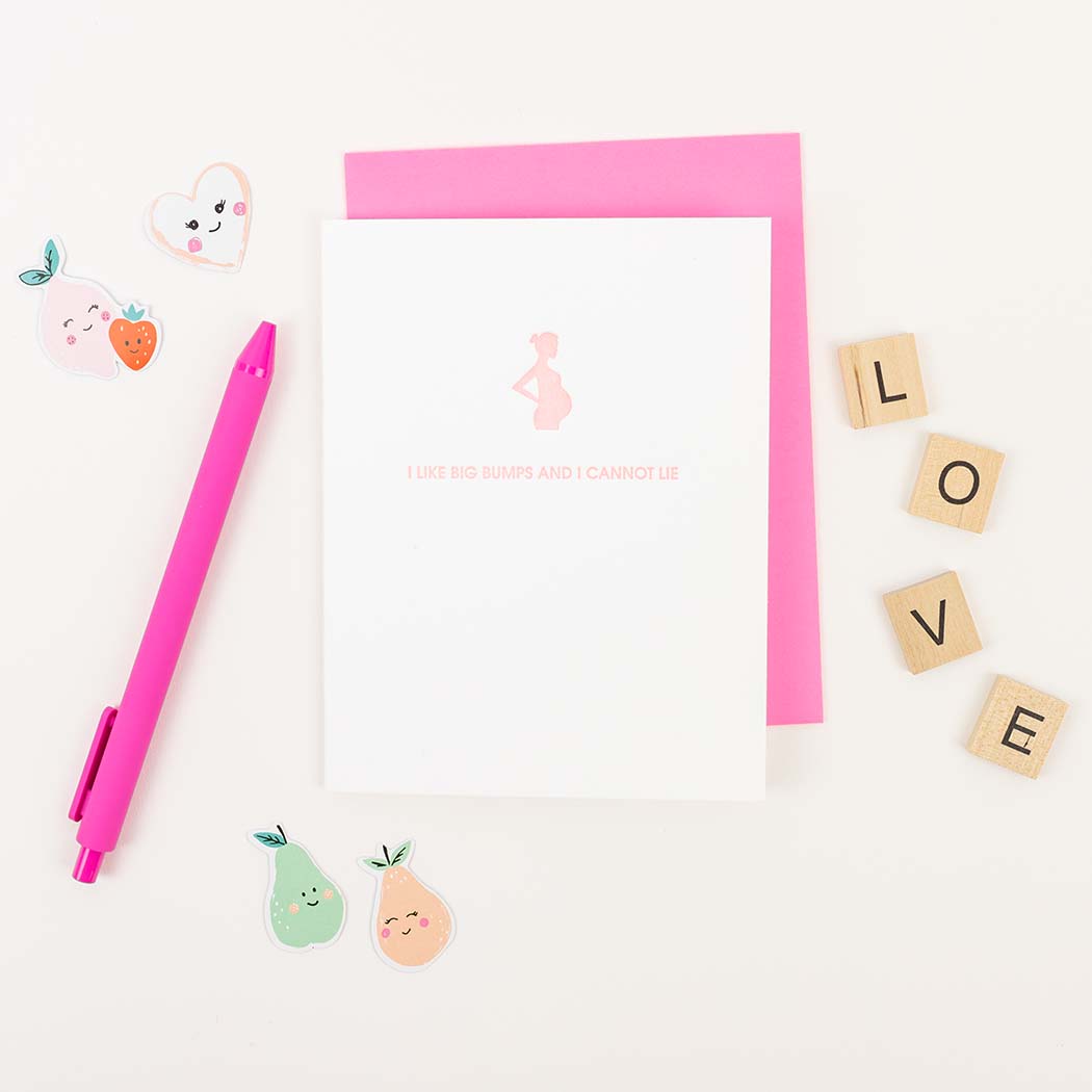 I Like Big Bumps and I Cannot Lie - Letterpress Card