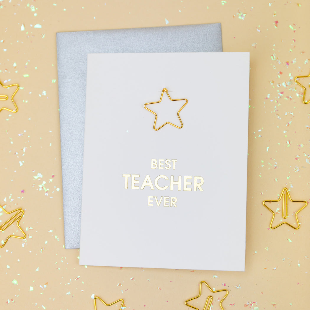 Best Teacher Ever - Star Paper Clip Letterpress Card