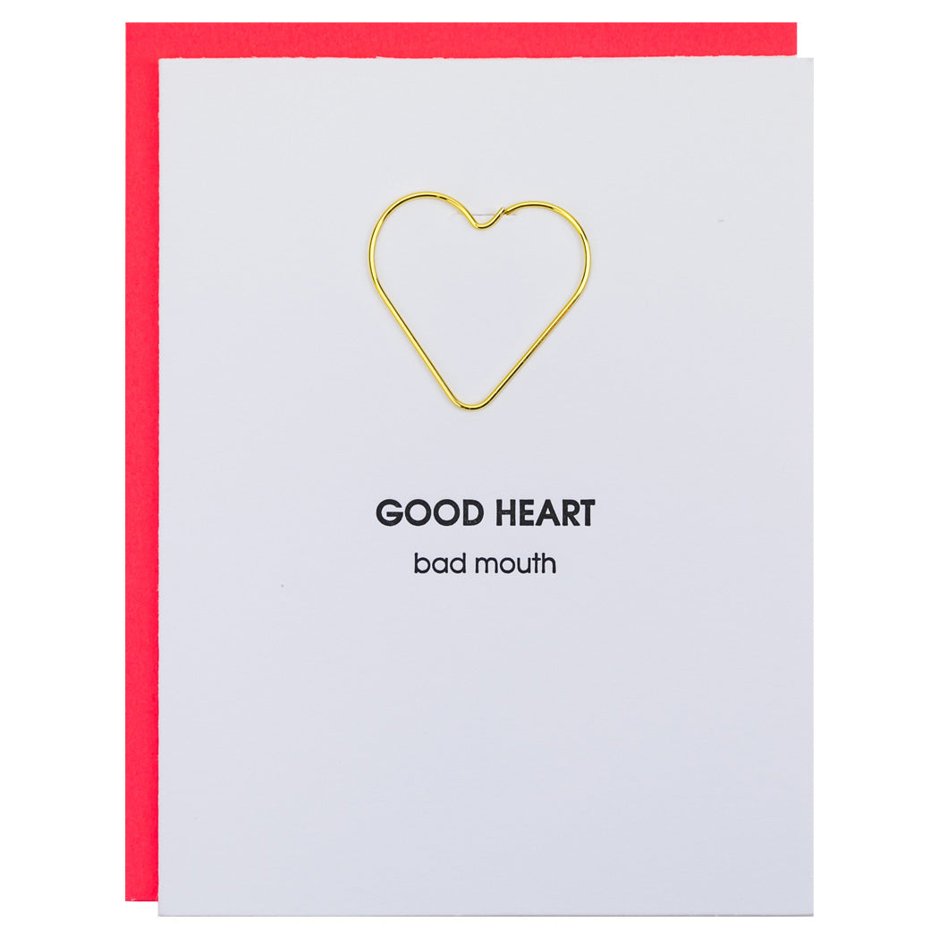 Good Heart, Bad Mouth - Paper Clip Letterpress Card