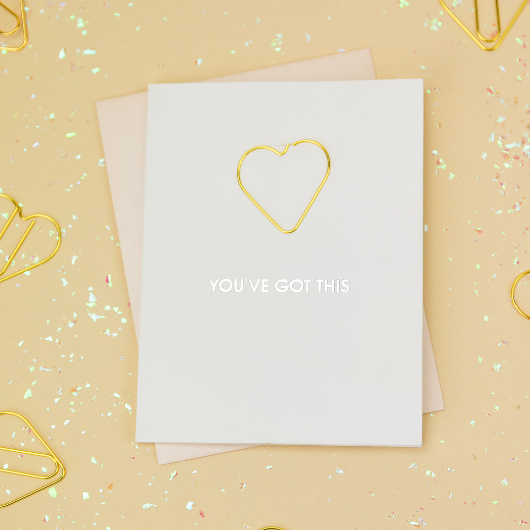 You've Got This - Paper Clip Letterpress Card