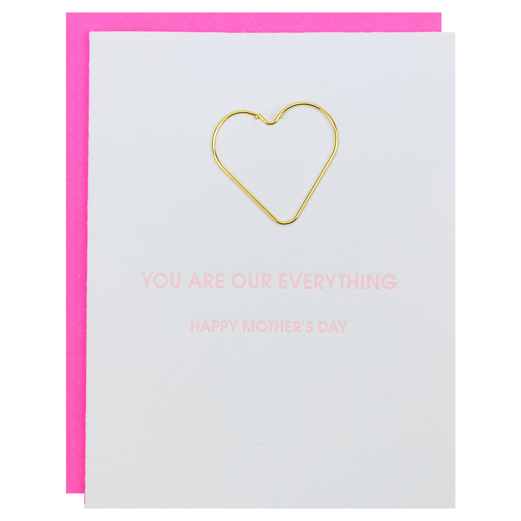 You Are Our Everything - Happy Mother's Day -  Paper Clip Letterpress Card