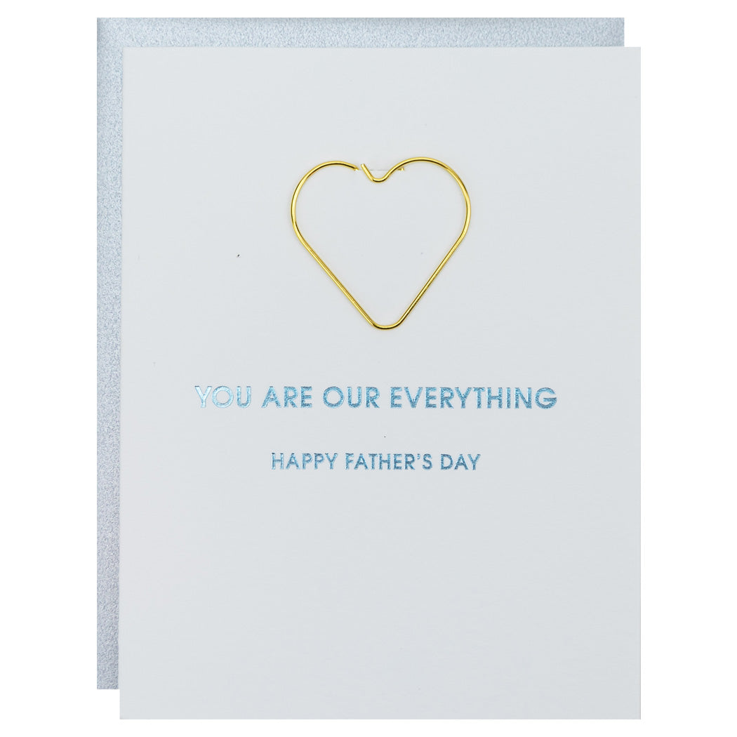 You Are Our Everything, Happy Father's Day - Paper Clip Letterpress Card