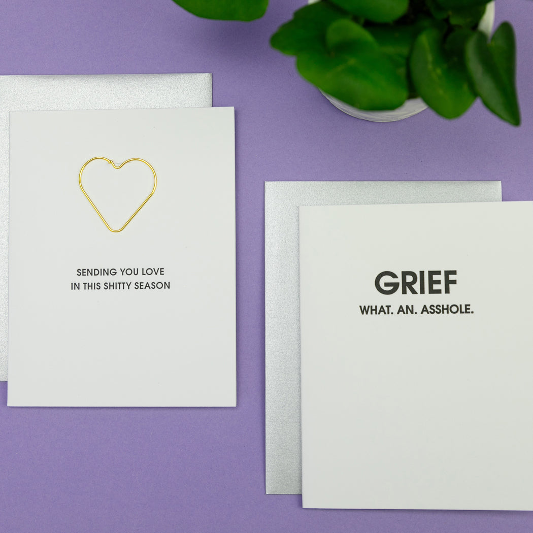 Grief. What An Asshole - Letterpress Card