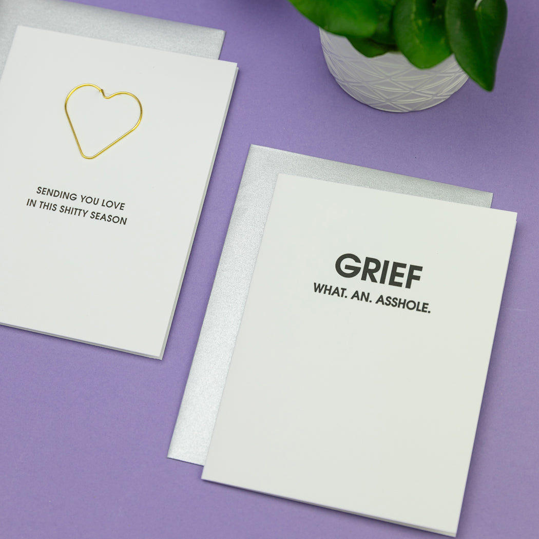 Grief. What An Asshole - Letterpress Card