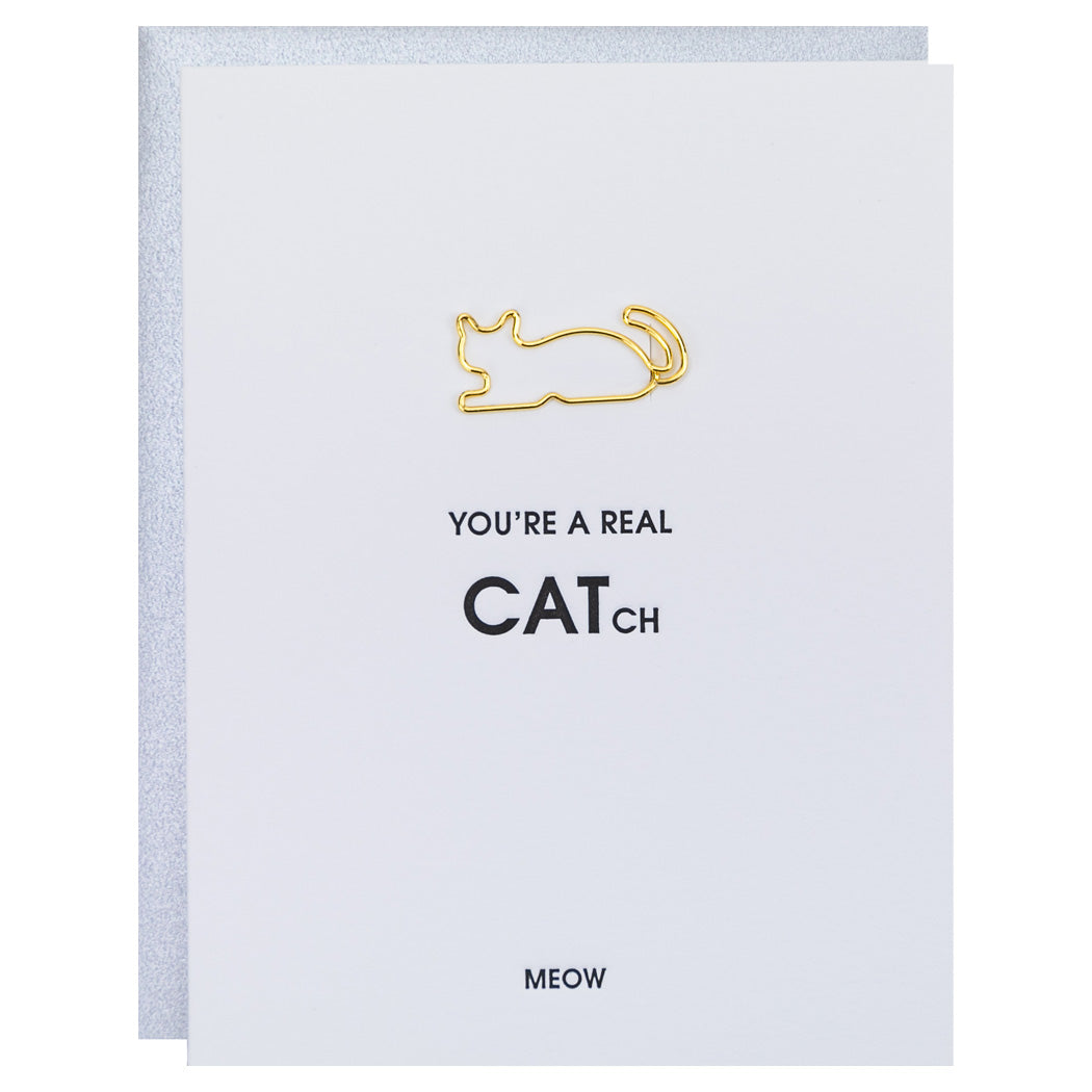 You're A Real CAT-ch - Paper Clip Letterpress Card