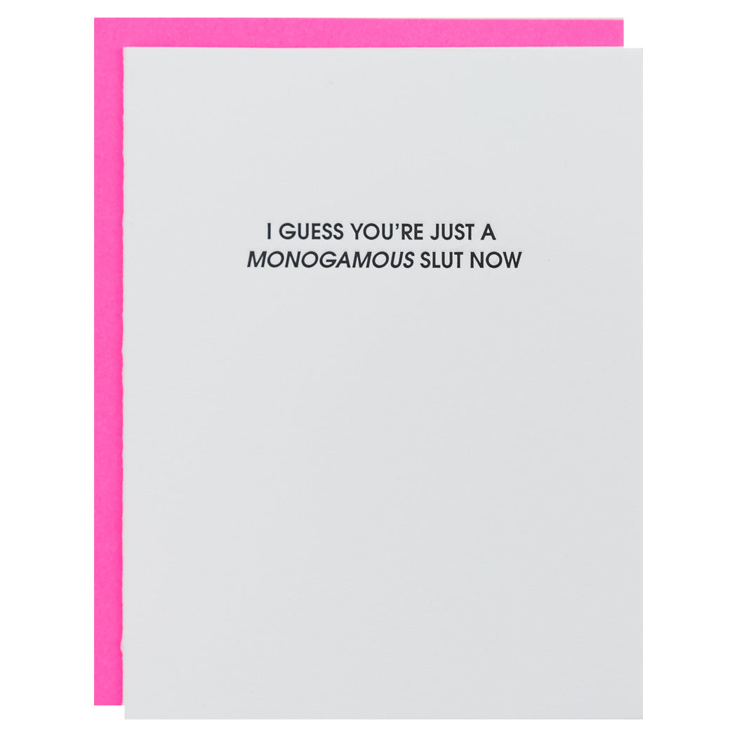Monogamous Slut - Letterpress Card