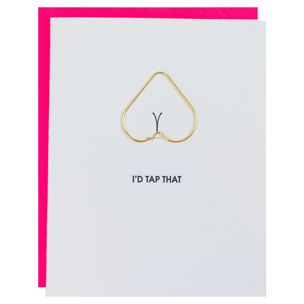 I'd Tap That - Paper Clip Letterpress Card