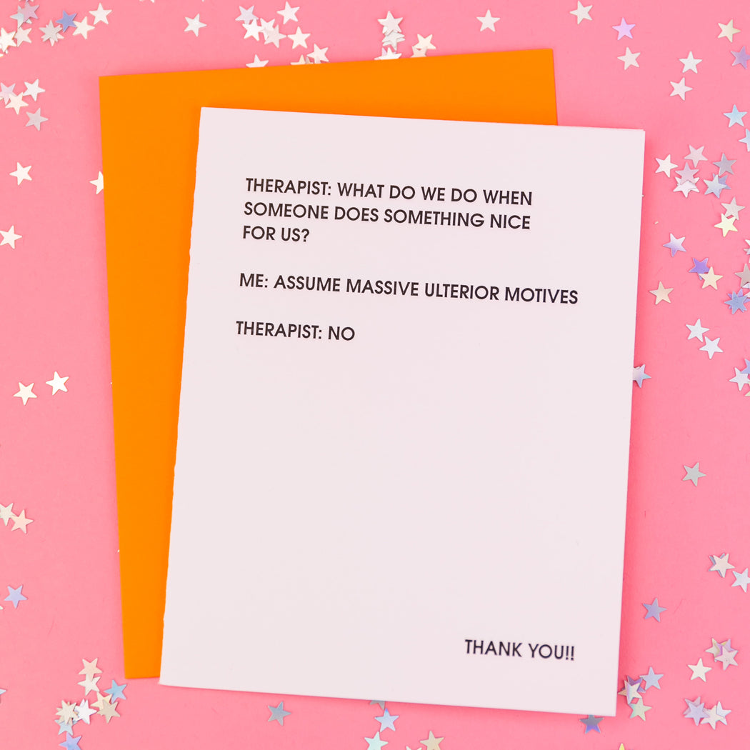 Therapist: Ulterior Motives Thanks - Letterpress Card