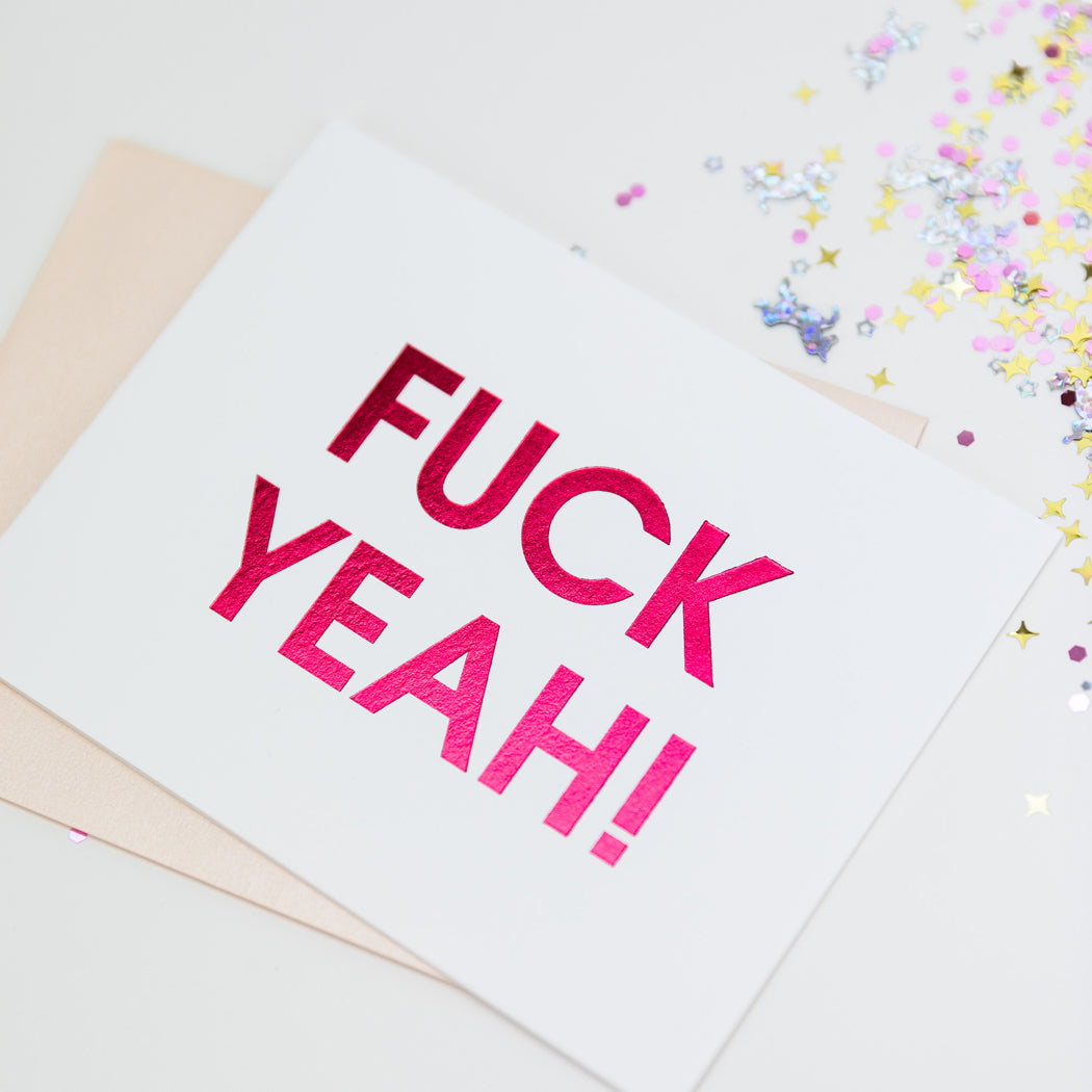 Fuck Yeah - Letterpress Card