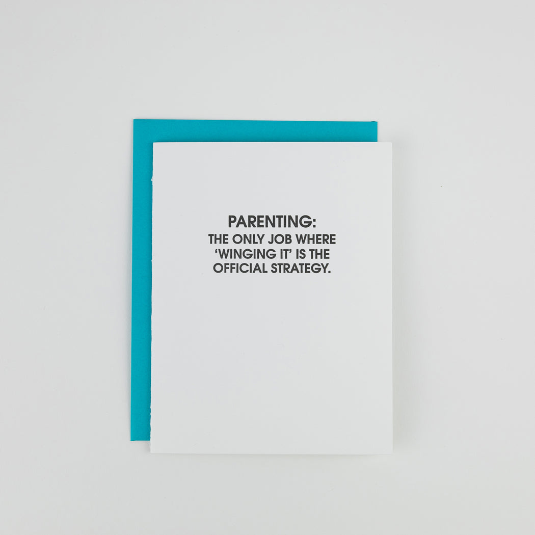 Parenting: ‘Winging It’ Is The Official Strategy. - Letterpress Card