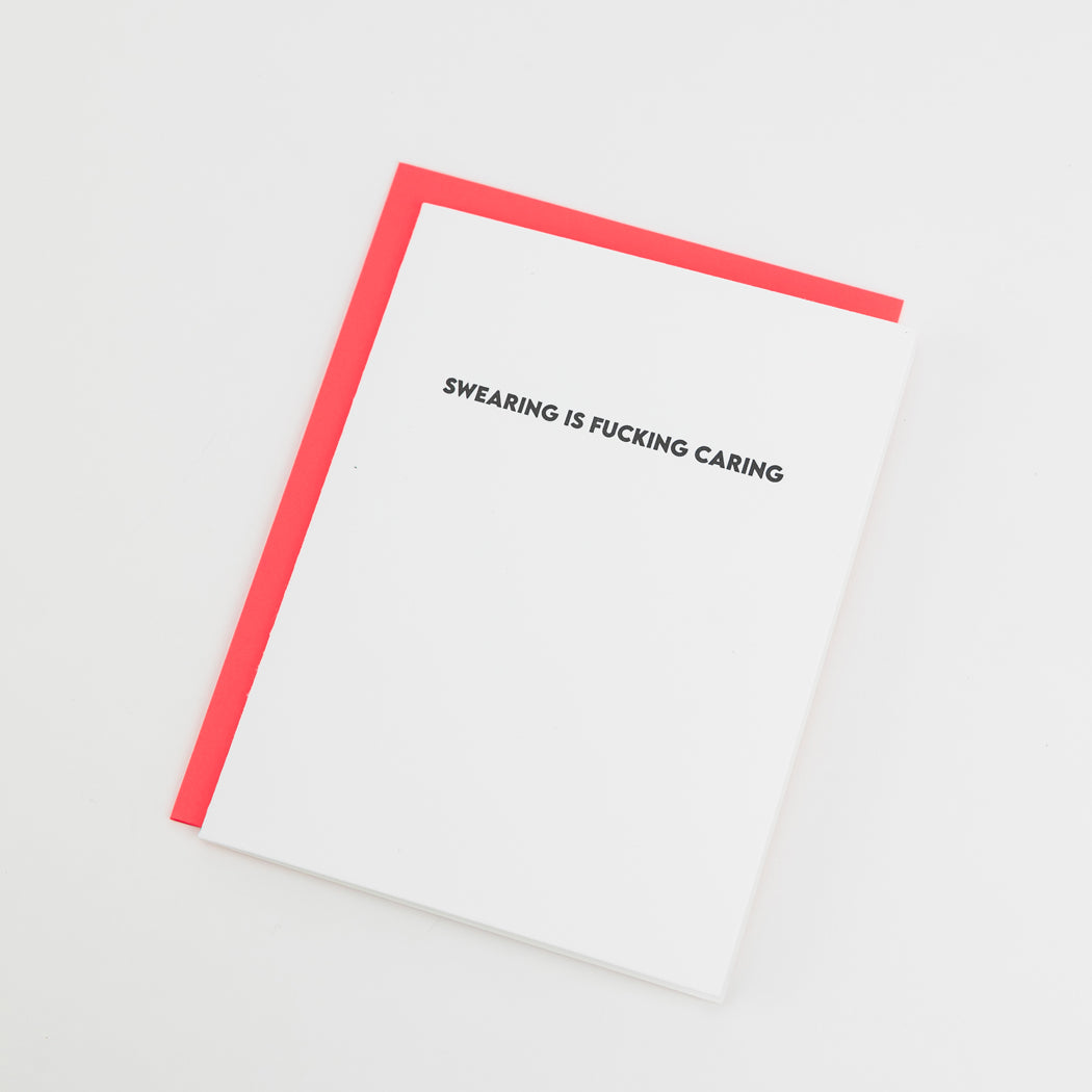 Swearing is Fucking Caring - Everyday Letterpress Card