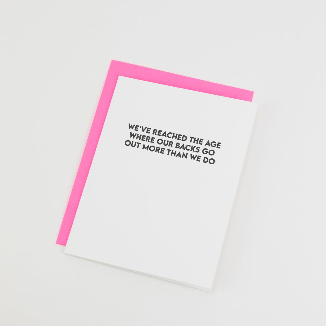We've Reached the Age Where our backs go out more than we do - Funny Birthday Card