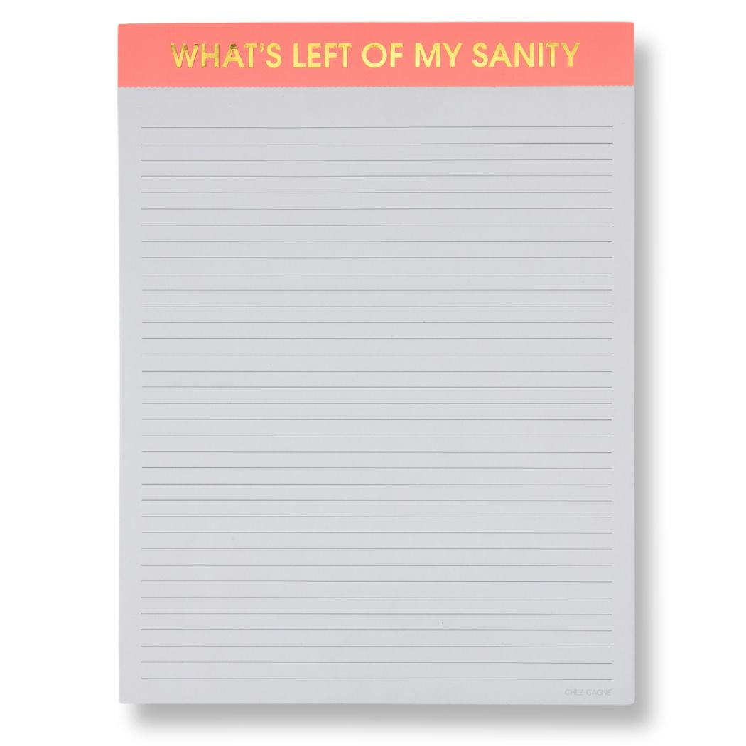 What's Left of my Sanity? - Large Memo Notepad