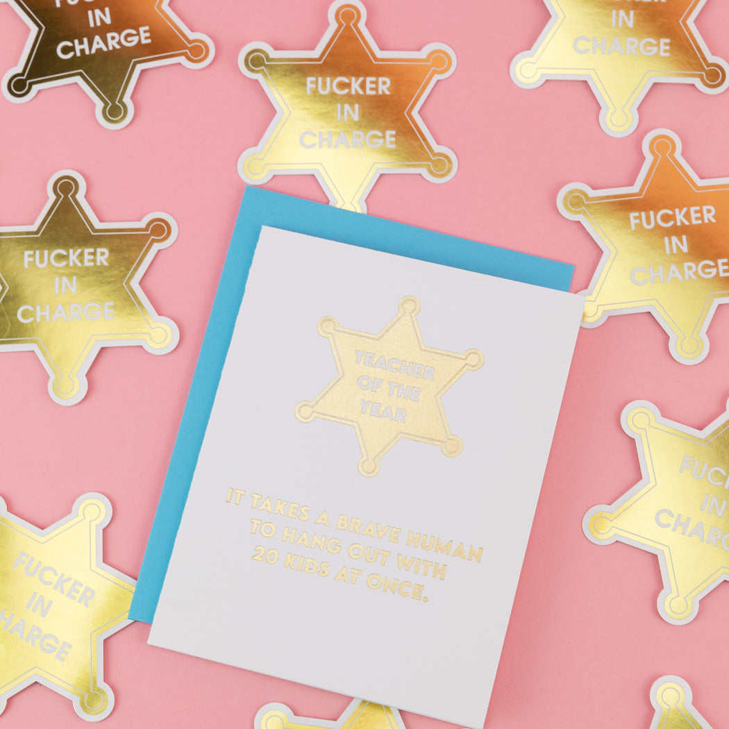 Teacher of the Year: It Takes A Brave Human to Hang Out With 20 Kids At Once. - Teacher Appreciation Card