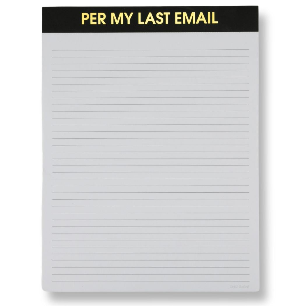 Per My Last Email - Large Memo Notepad