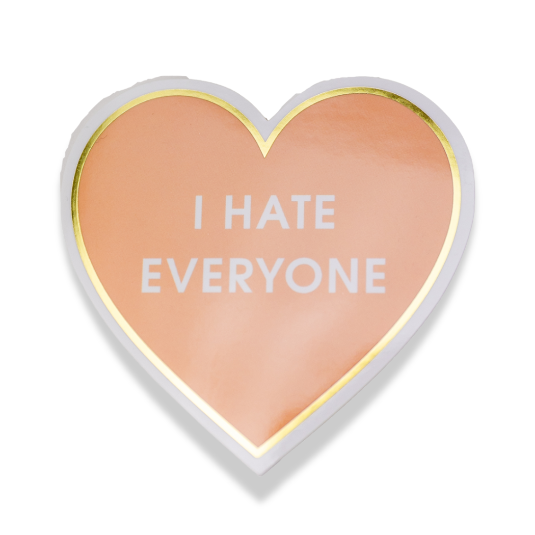 Hate Everyone - Vinyl Sticker