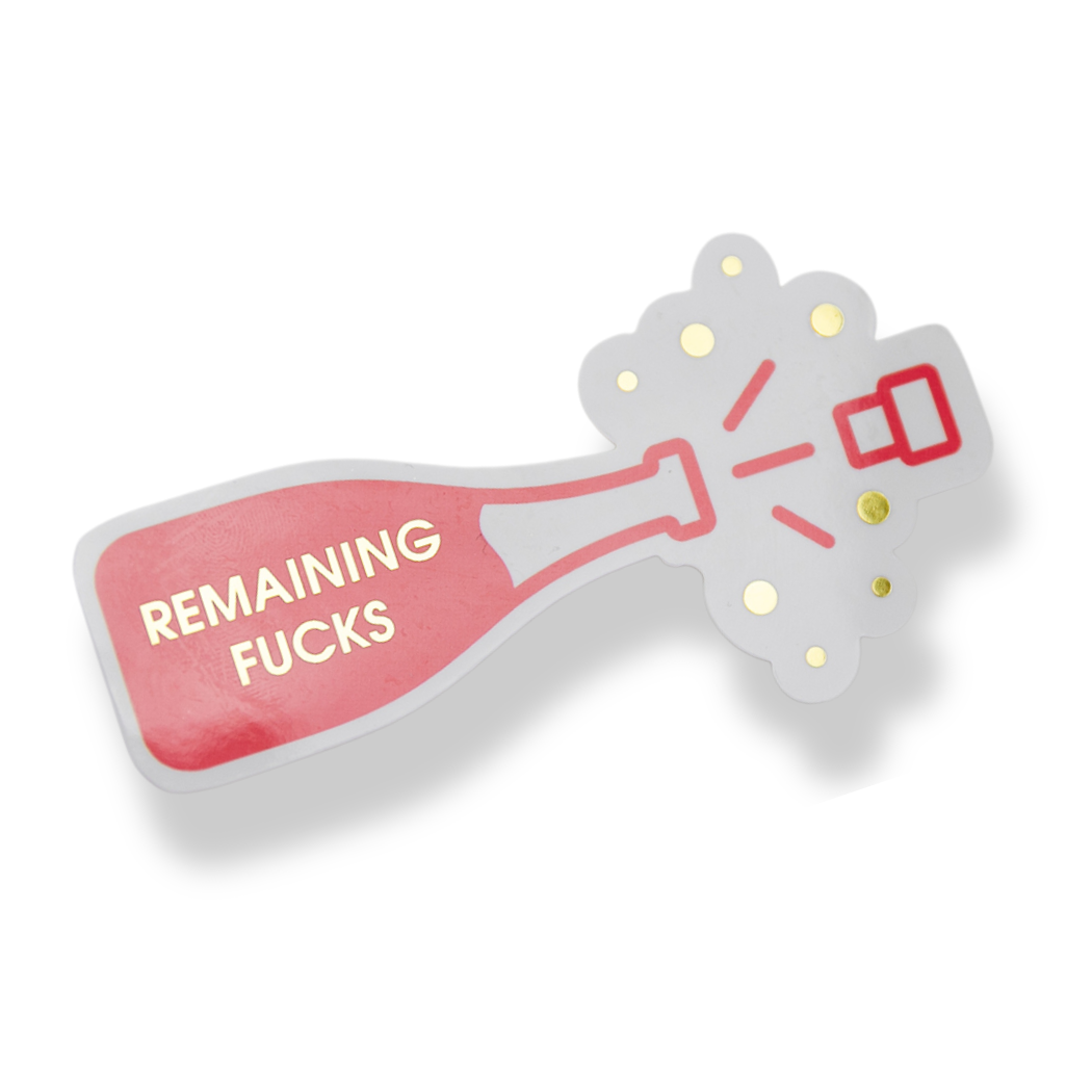 Remaining Fucks - Vinyl Sticker