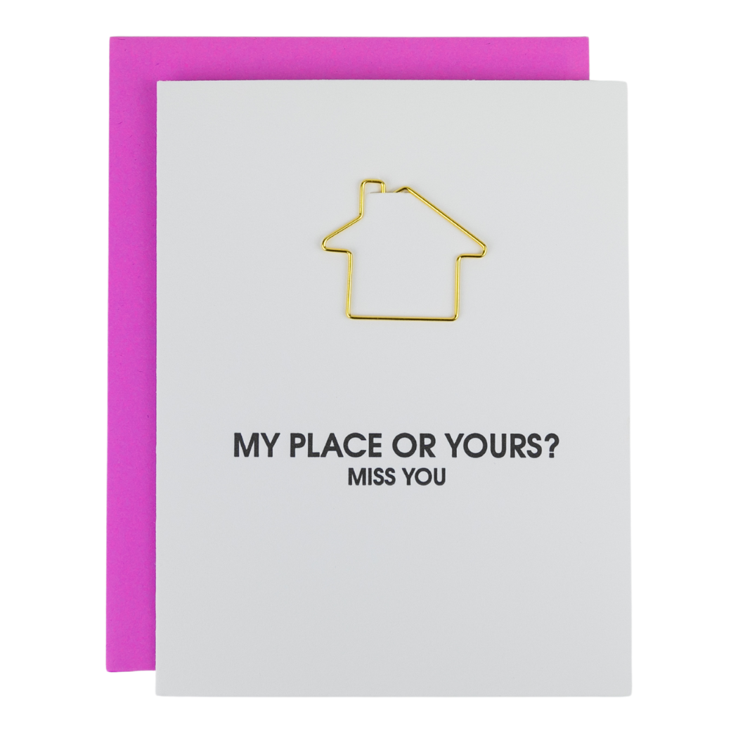 My Place Or Yours - Paperclip Letterpress Card