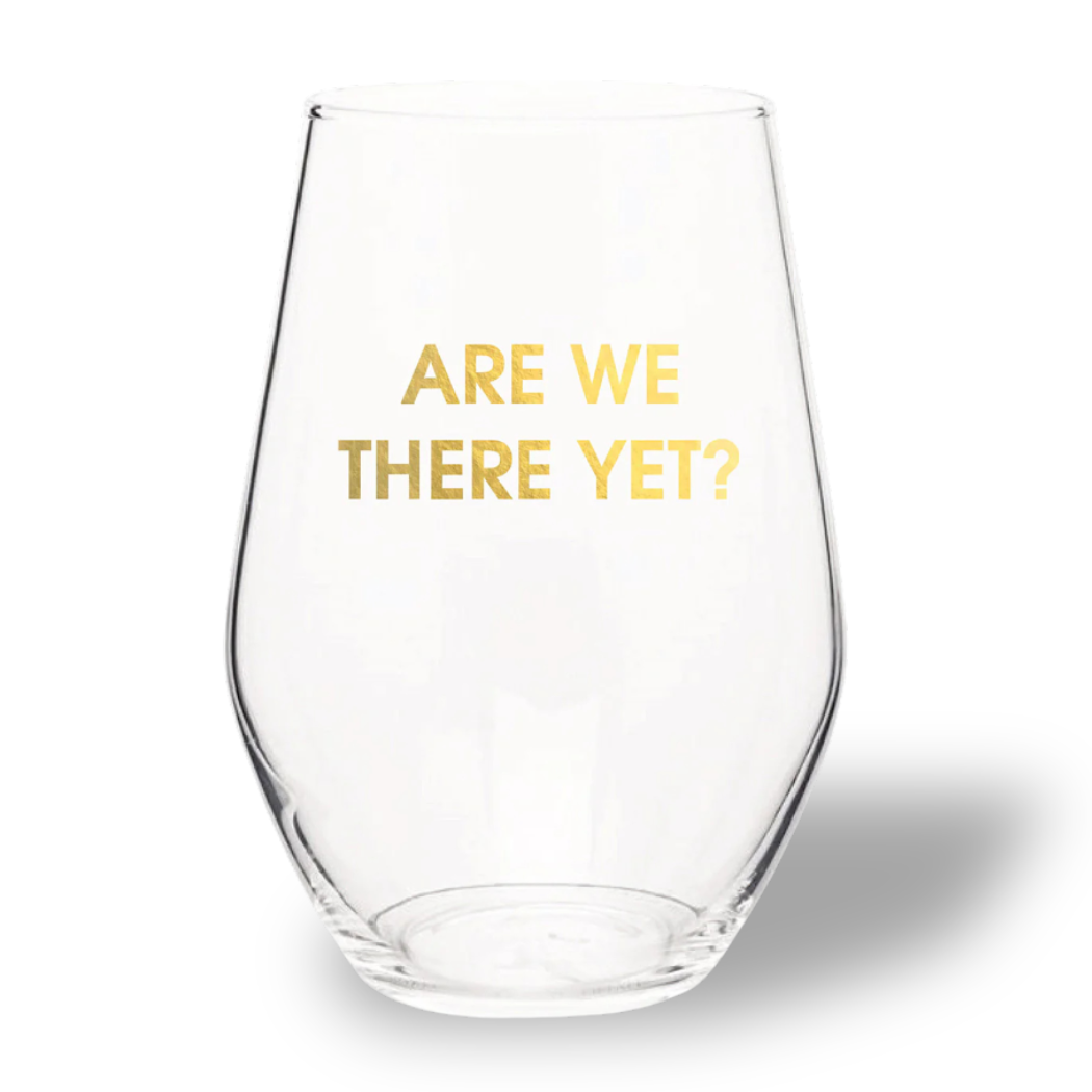Are We There Yet? - Gold Foil Stemless Wine Glass