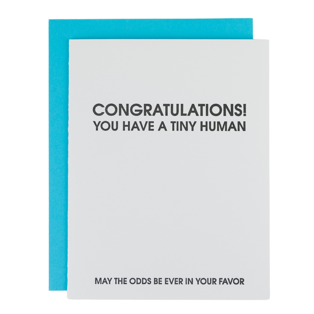 Congratulations You Have A Tiny Human - Letterpress Card