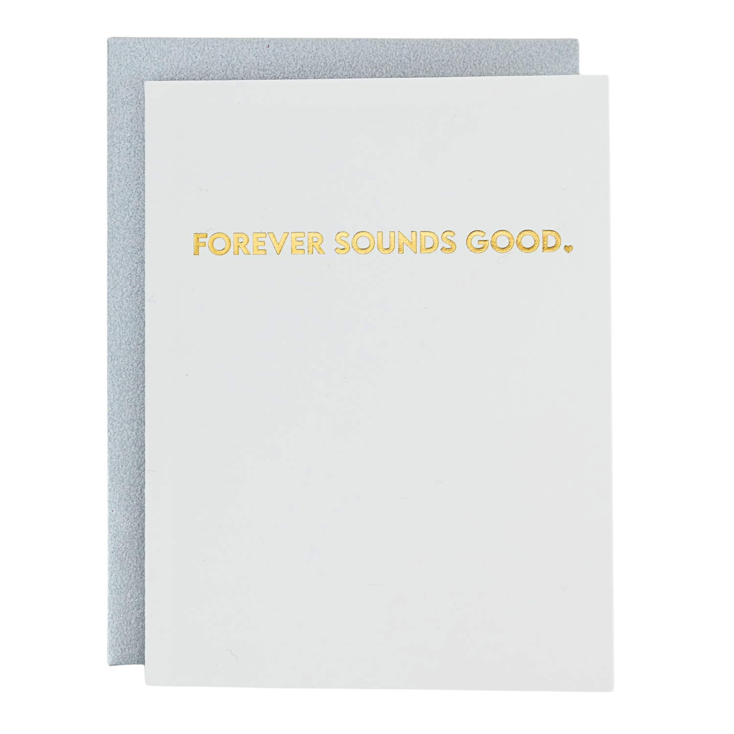 Forever Sounds Good - Love + Anniversary - Letterpress Card