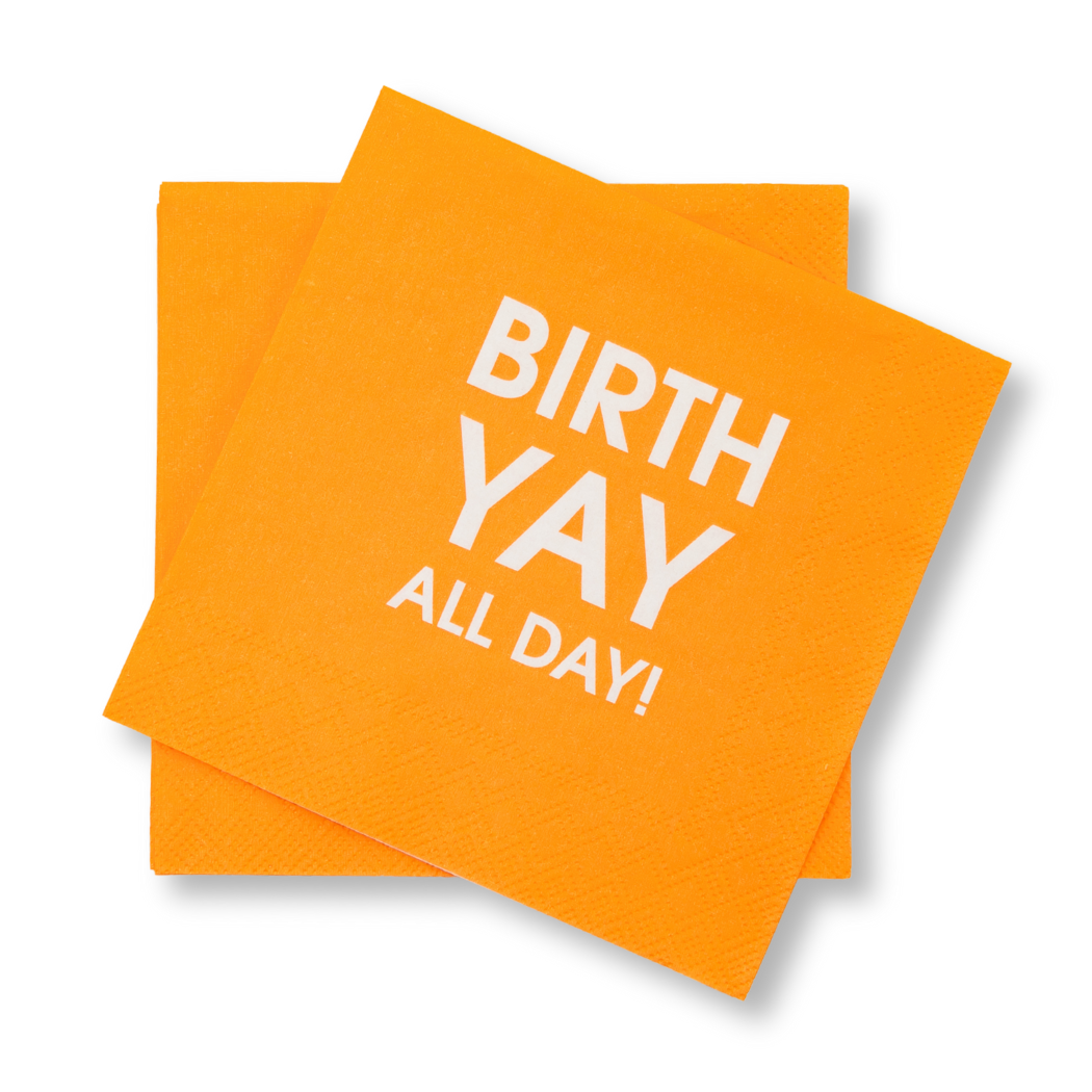 Birth Yay All Day - Cocktail Napkins