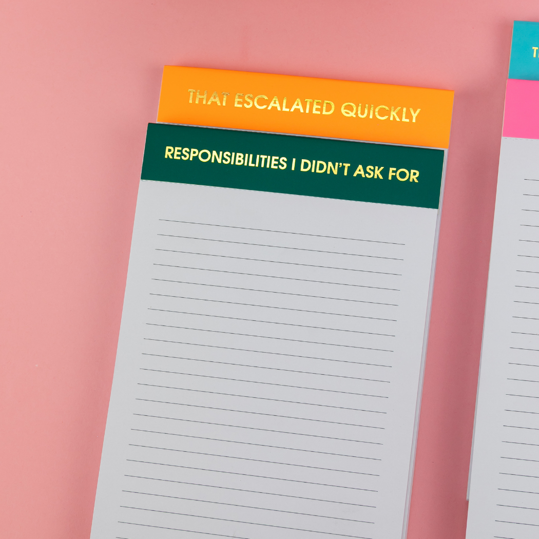 Responsibilities I Didn't As For - Lined Notepad - Emerald