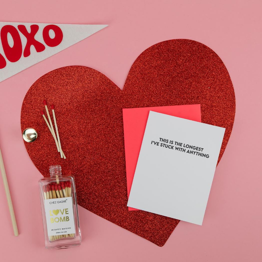 This is the Longest I’ve Stuck With Anything - Funny Love Card