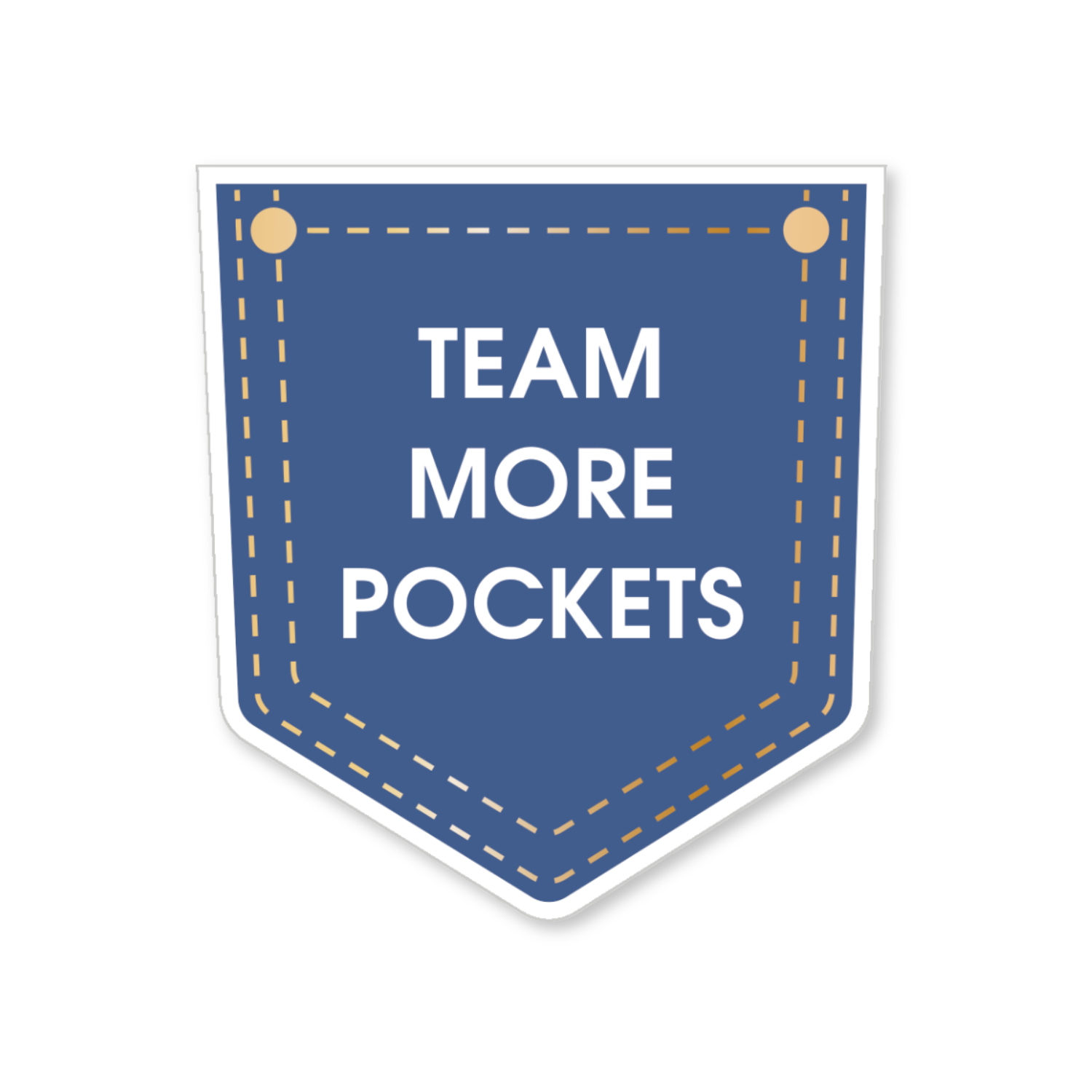 Team More Pockets - Vinyl Sticker
