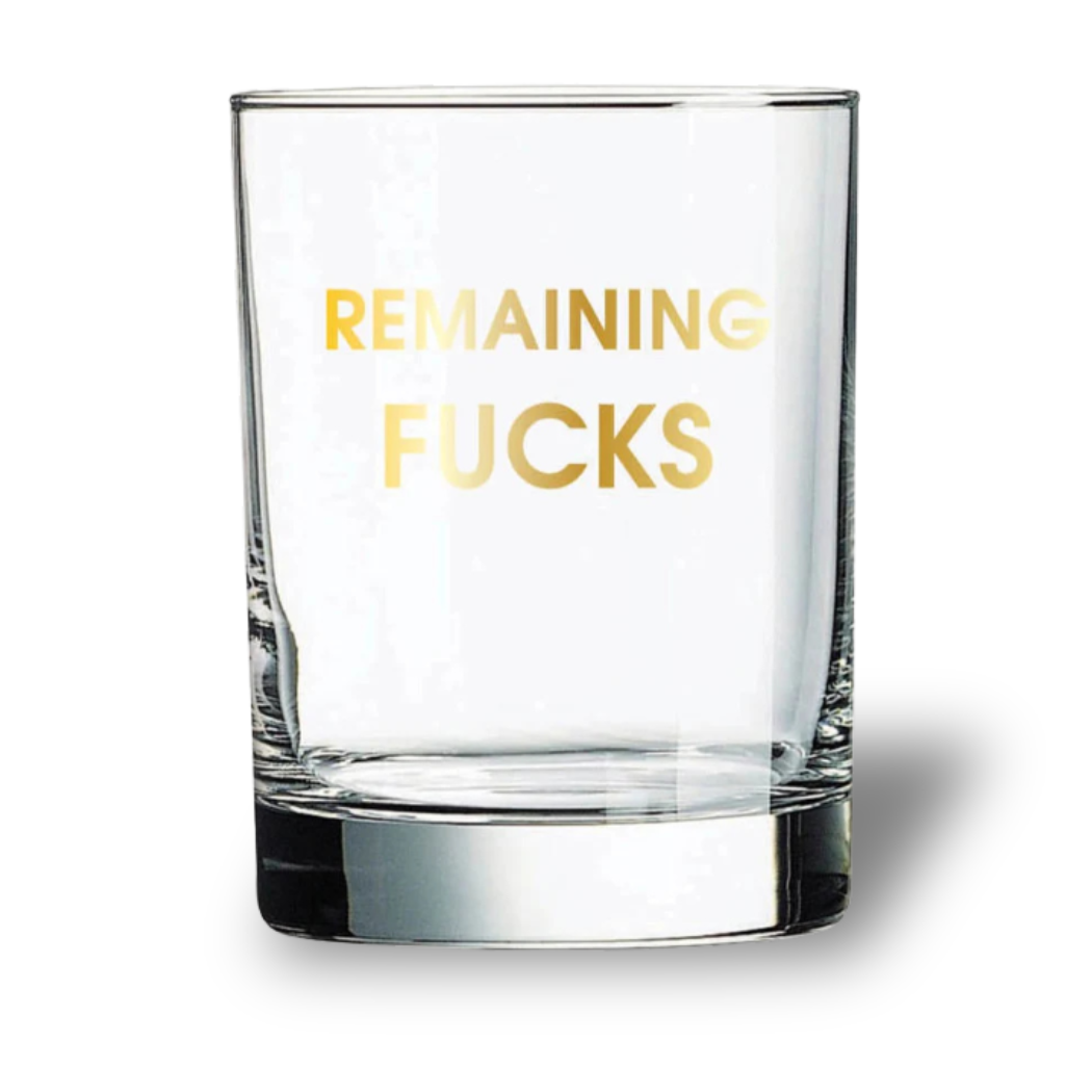Remaining Fucks - Rocks Glass