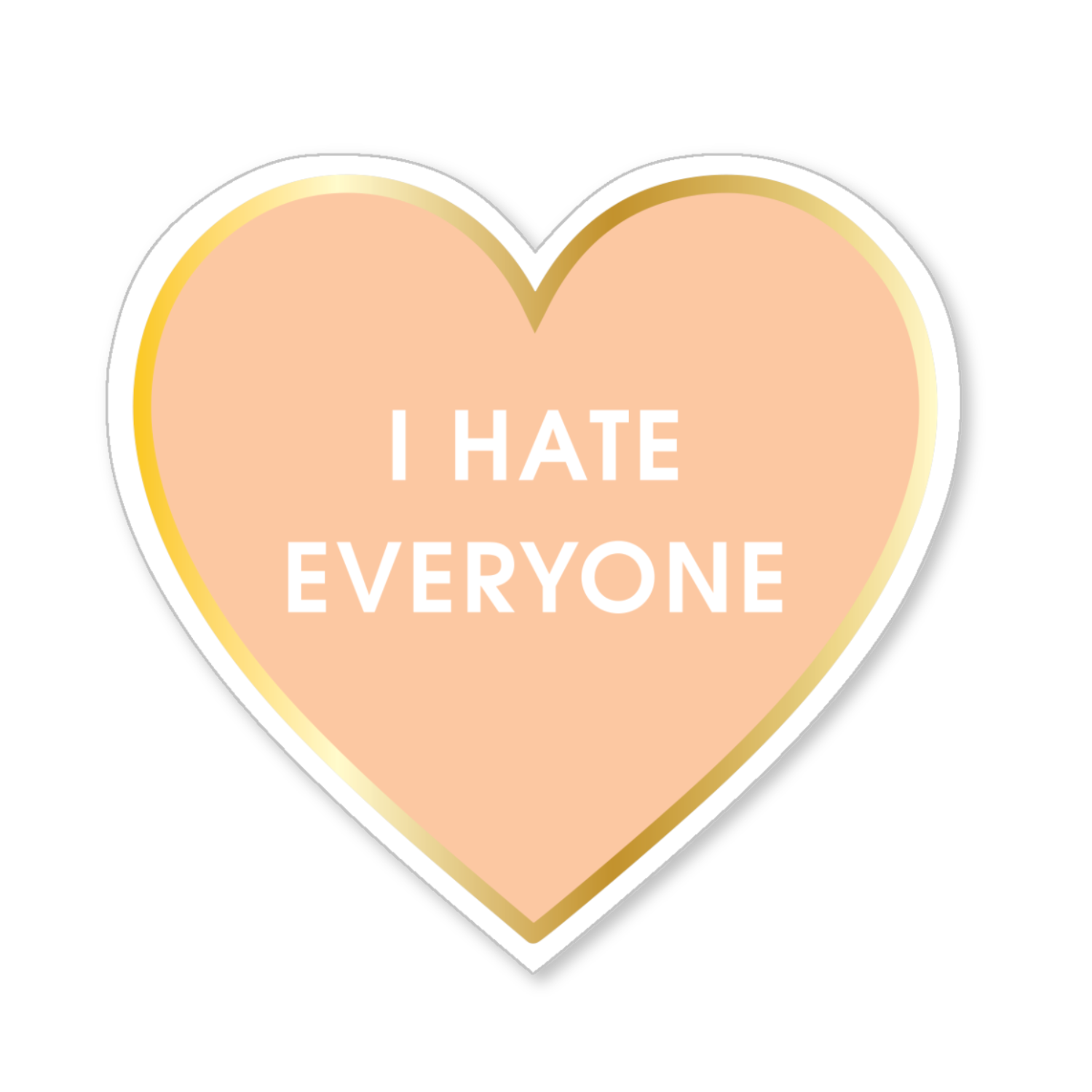 Hate Everyone - Vinyl Sticker