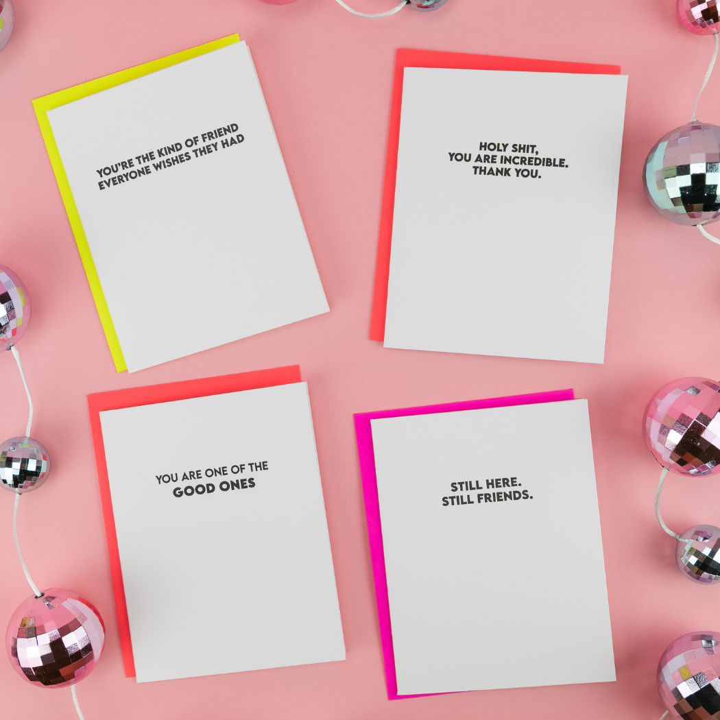 Still Here. Still Friends. - Friendship Letterpress Card
