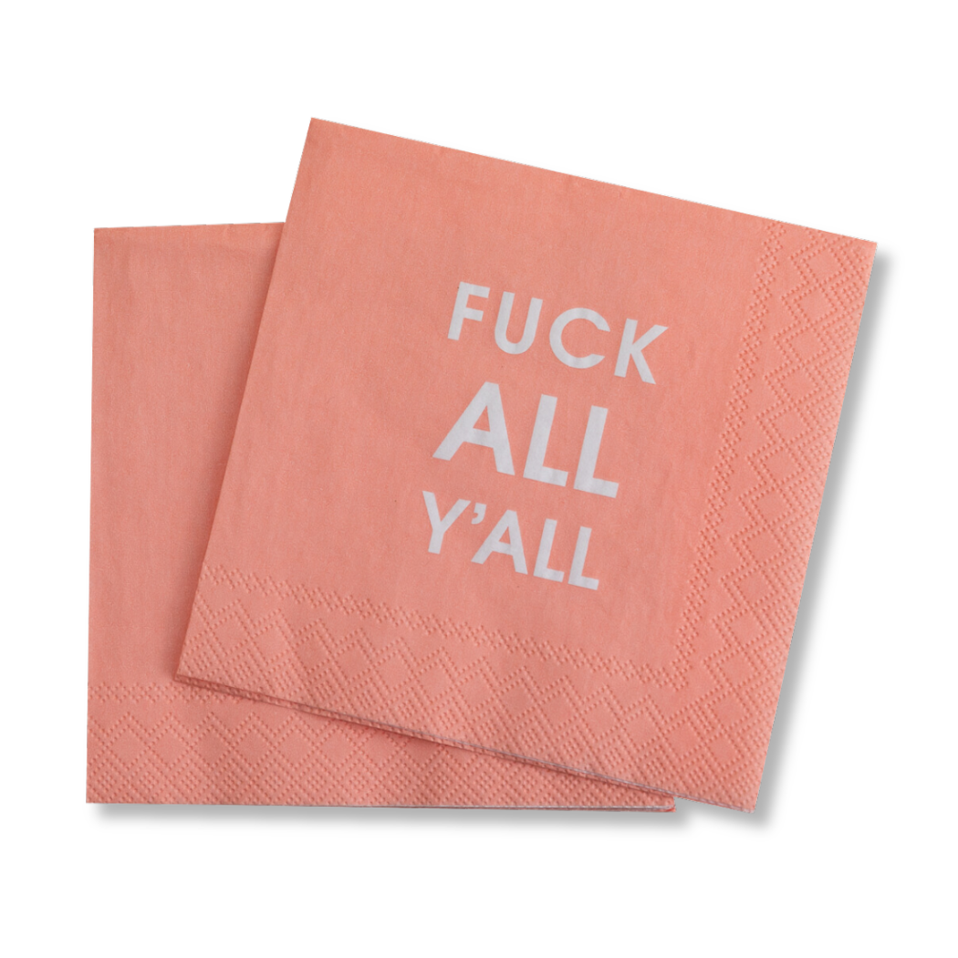 Fuck All Y'all - Cocktail Napkins