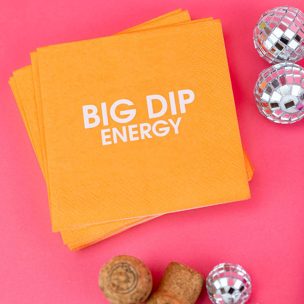 Big Dip Energy - Cocktail Napkins