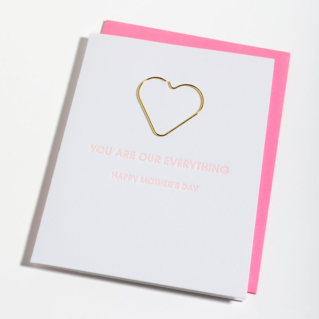 You Are Our Everything - Happy Mother's Day - Paper Clip Letterpress Card