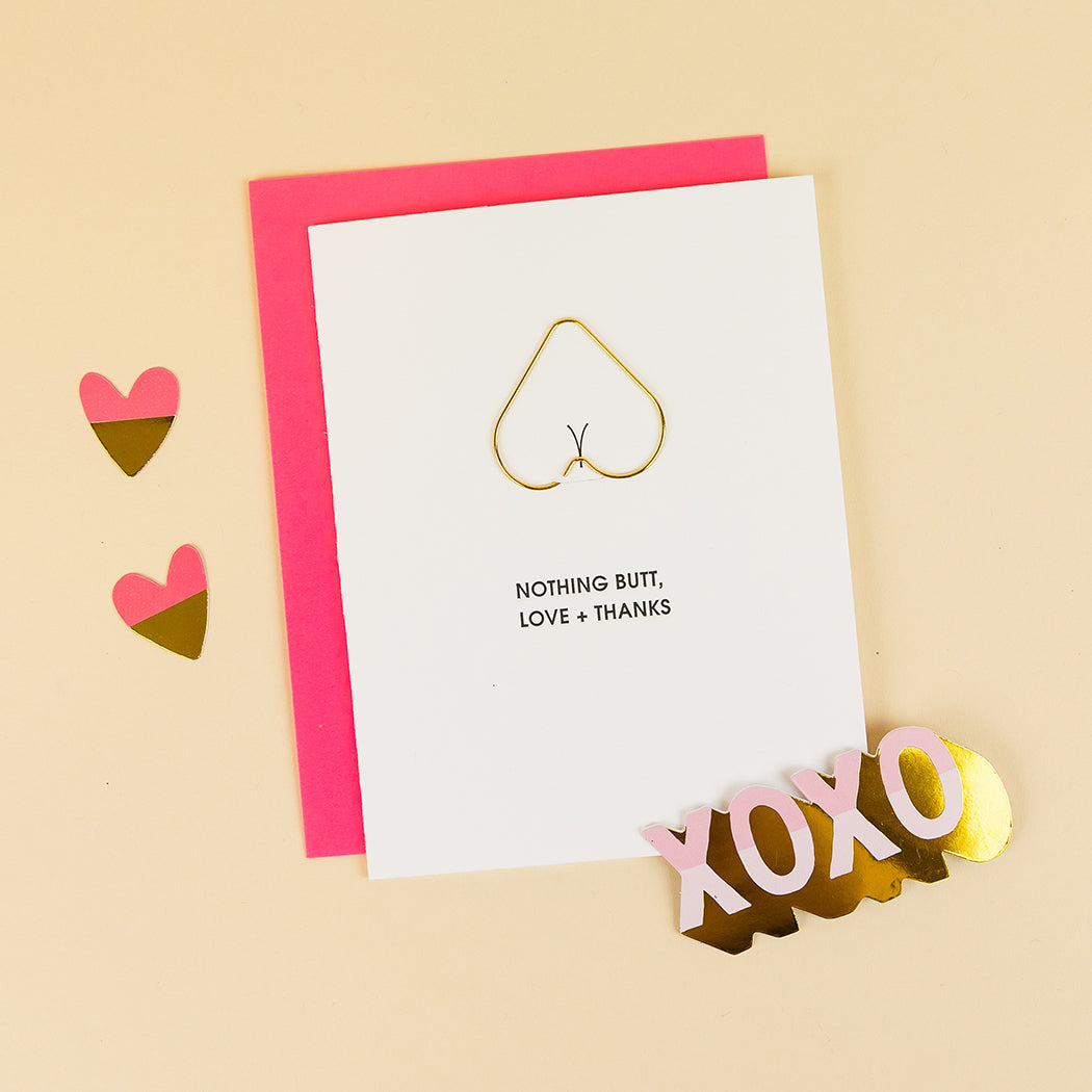 Nothing Butt Love and Thanks - Heart Paper Clip Letterpress Card