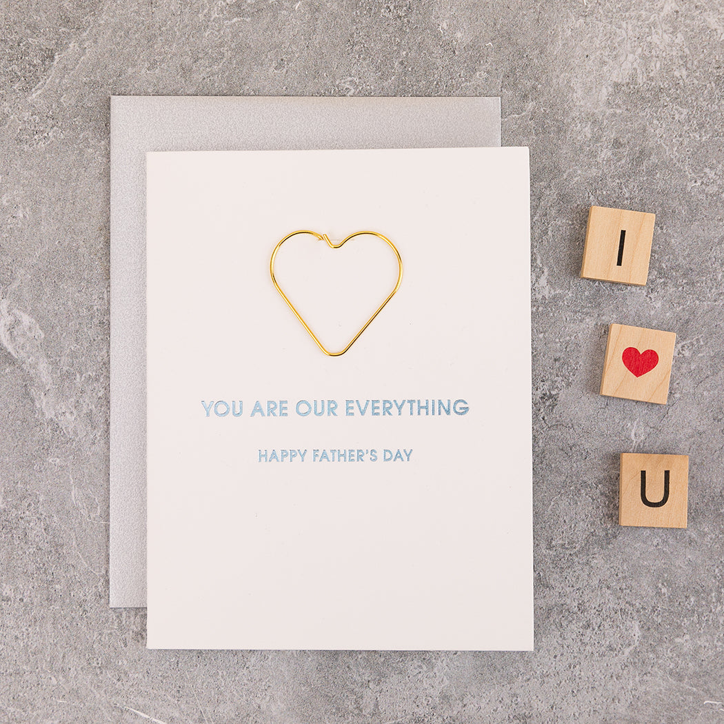 You Are Our Everything, Happy Father's Day - Paper Clip Letterpress Card