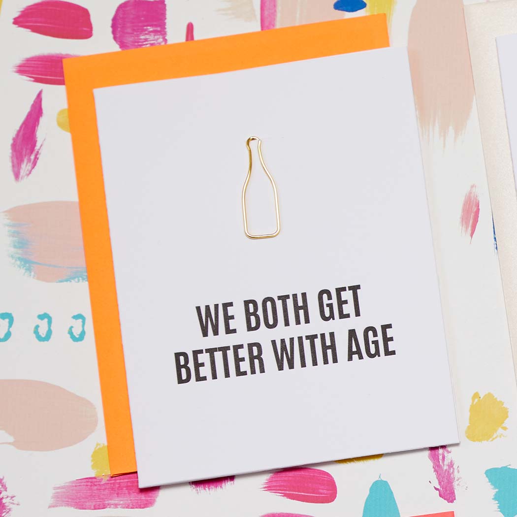 Get Better With Age -  Paper Clip Letterpress Card