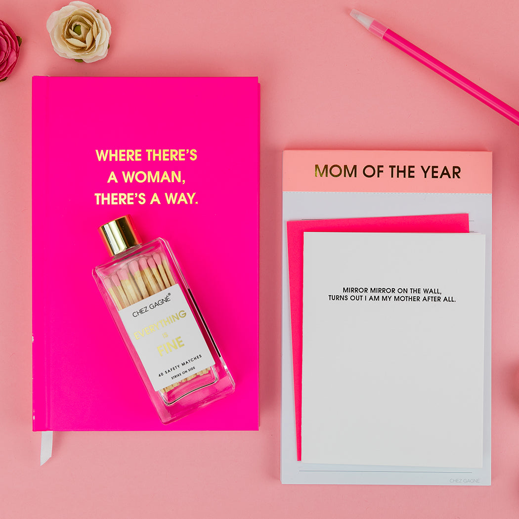 Where There's A Woman There's A Way - Neon Pink Hardcover Journal