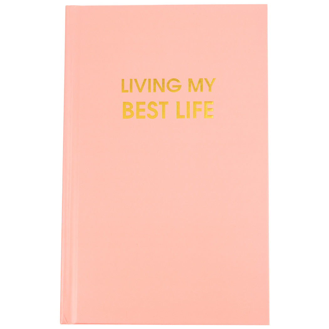 Living My Best Life  - Bellini Pink Hardcover Journal